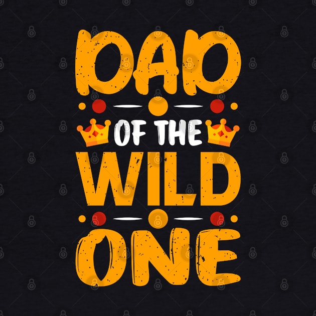 Dad of the Wild One by busines_night